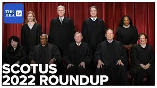 2022 In Review: The Supreme Court