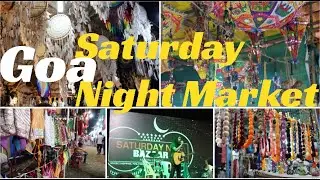 Saturday Night Market Goa | Saturday Night Bazaar Goa | Saturday Night Market Arpora Goa | гоа