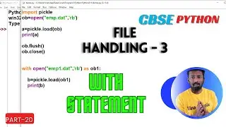 WITH STATEMENT | FILE HANDLING | PYTHON | CBSE | GRADE 12