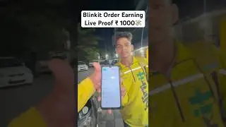 Blinkit Order Earning Live Proof ₹ 1000💸 || #blinkitdeliveryboyjob #blinkitdeliveryjob #minivlogs