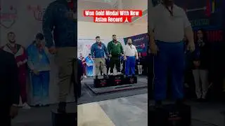 Alhumdulillah Won Gold Medal At Asian Championships 2024 | & Broke The Asian Record