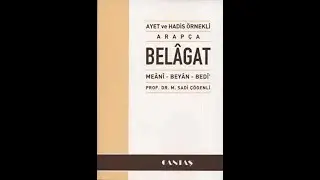 Ayet ve Hadis Örnekli Arapça Belâgat Dersi 16 (Vasıl ve Fasıl)