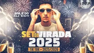 SET FUNK LIGHT DA VIRADA 2025/2026 • TIK TOK 2025/2026 • FUNK LIGHT  • AS MELHORES  ( DJ EDY )