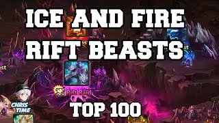 ICE AND FIRE RIFT BEASTS TOP 100 SUMMOMERS WAR