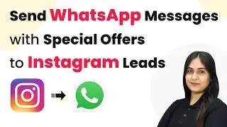 How to Send WhatsApp Messages with Special Offers to Instagram Leads
