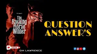 The Rocking Horse Winner   DH LAWRENCE QUESTION ANSWER'S #litmosphere #dhlawrence