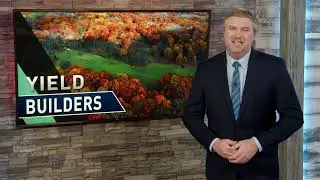 Yield Builders: Making Input Decisions & Maximizing Potential