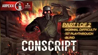 CONSCRIPT (PS5) - (Part 1 of 2) | First Playthrough, Normal Difficulty