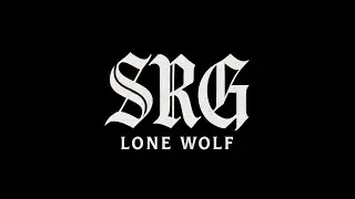 LONE WOLF - SRG (OFFICIAL LYRICS VIDEO)
