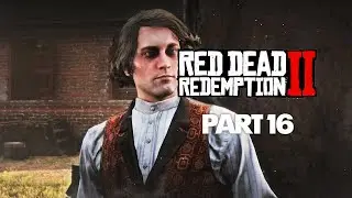 The Course of True Love | Red Dead Redemption 2 - Part 16