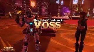 SWTOR: Bounty Contract: Voss - Henchman & Kingpin