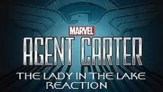 AGENT CARTER - 2X01 THE LADY IN THE LAKE REACTION
