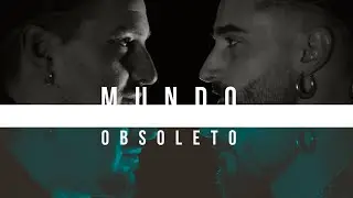 Mundo Obsoleto - Paquito Salvaje  ft.Antónimo