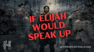 If Elijah Would Speak Up! (9 am) | Crossfire Healing House