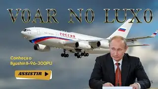 ✈️ Ilyushin Il-96-300PU: O Jato Presidencial de Vladimir Putin