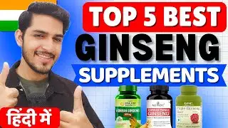 💪 Top 5 Best Ginseng Supplements in India 2025 | Boost Energy, Focus & Stamina Naturally