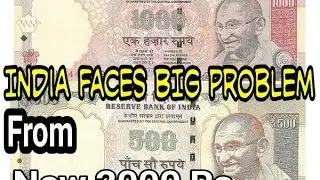 2000 Rupees Note from RBI- Problems caused by it, How India is Reacting to it