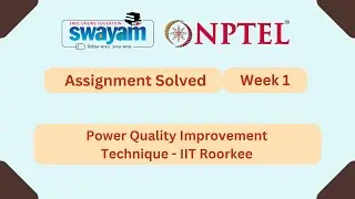 Power Quality Improvement Technique Week 1 | NPTEL ANSWERS 2026 #nptel2026 #myswayam #nptel