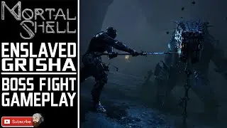 Enslaved Grisha Boss Fight Gameplay // Mortal Shell Gameplay No Commentary