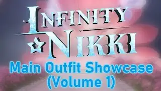 Infinity Nikki: Главный сезон подходит для показа (том 1)