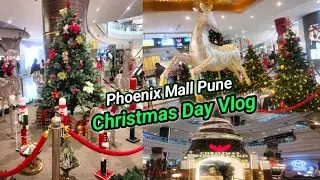 Christmas Day Vlog 🥳🧑‍🎄 Phoenix Mall Pune Shopping Video 🔥 CNY VLOGS 🔥