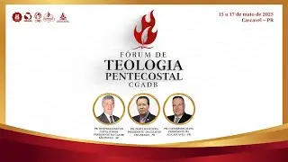 Culto de abertura - 4º Fórum de Teologia Pentecostal da CGADB
