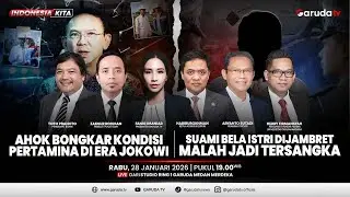 Ahok Bongkar Kondisi Pertamina di Era Jokowi I INDONESIA KITA