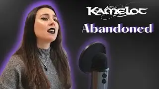 Kamelot - Abandoned | Female Vocal Cover