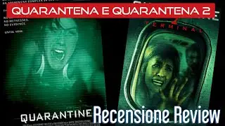 QUARANTENA E QUARANTENA 2 - recensione e review