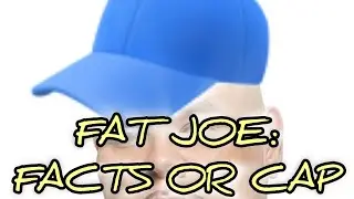 FAT JOE: Does he really be cappin or spitting facts?