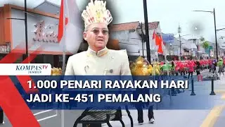 Seribu Penari Meriahkan Peresmian City Walk Pemalang di HUT ke-451