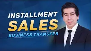 Selling Your Business? How Installment Sales Can Cut Your Tax Bill