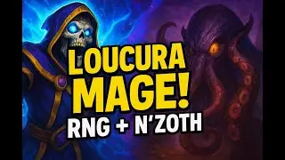 🔥 Loucura Mage no Livre! RNG Insano + N&rsquo;Zoth | Hearthstone CIDADE PERDIDA DE UN&rsquo;GORO