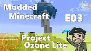 Modded Minecraft Project Ozone Lite E003