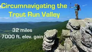 Circumnavigating the Trout Run Valley | Big Schloss, Tibbet Knob, Halfmoon Lookout | Great North Mtn