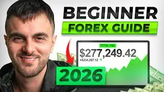 How To Start Trading Forex As A Complete Beginner in 2026