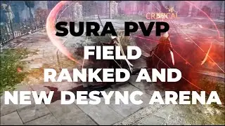 BDM Sura PVP - Field, Master Ranked, Desync Arena