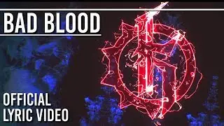 Koltdown - Bad Blood (Official Lyric Video)