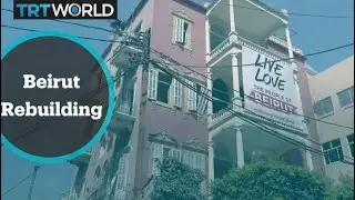 Aftermath of explosion - Rebuilding Beirut