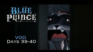 Cat Breaks into the Basement and Knocks Over All the Expensive Stuff! [Blue Prince VOD Days 39-40]