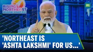 PM Modi: Northeast Is India’s ‘Ashta Lakshmi’ Powerhouse | Rising Northeast Summit 2025