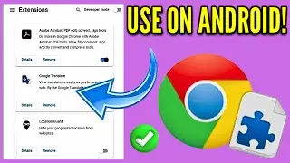 Use Chrome Extensions on Android (Super Easy!)