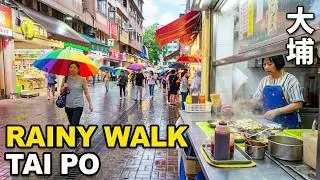🌧️ [4K] RAINY WALK in TAI PO &ndash; Vibrant Markets & STREET FOOD Tour