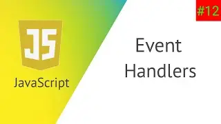 JavaScript #12 : Event Handlers | In hindi.