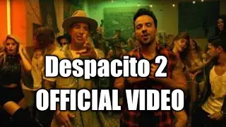 Despacito 2 Official Video *LEAKED*