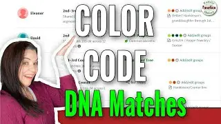 Color Code Ancestry DNA Matches Using a Surname Table 💚💛