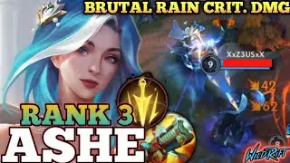 ASHE DEADLY RAIN CRIT. SHOT DMG! OVERPOWER META BUILD - TOP 3 GLOBAL ASHE BY Ken kaneki神性- WILD RIFT