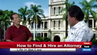 How to Find and Hire an Attorney for Your Particular Problem with James Kawachika