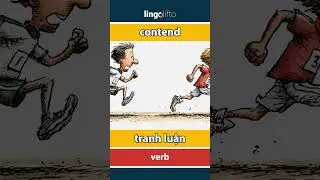 🇬🇧🇻🇳 contend - tranh luận : learn English : h&atilde;y học tiếng Anh : vocabulary builder