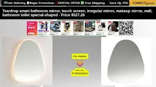 Teardrop Smart Bathroom Mirror: Touch Screen & Special-Shaped Design | #SmartBathroomUpgrade